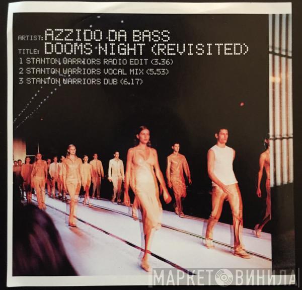  Azzido Da Bass  - Dooms Night (Revisited)