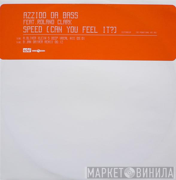 Azzido Da Bass - Speed (Can You Feel It?)
