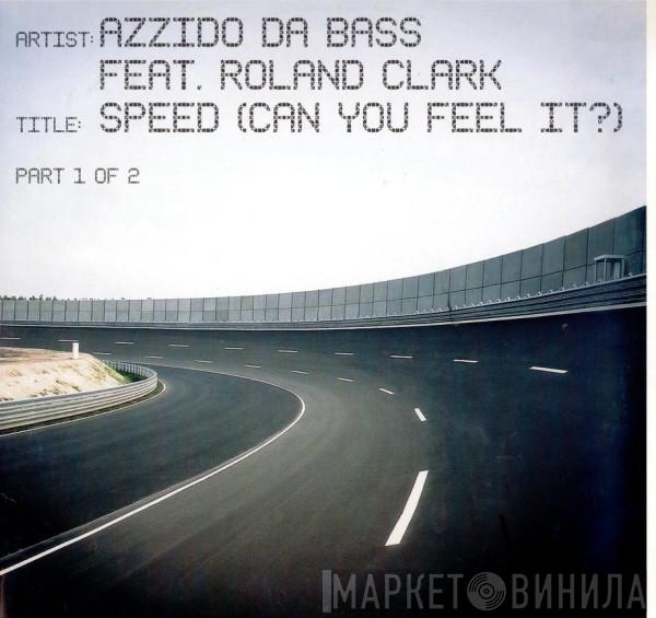 Azzido Da Bass - Speed (Can You Feel It?)