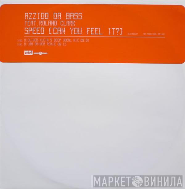 Azzido Da Bass - Speed (Can You Feel It?)