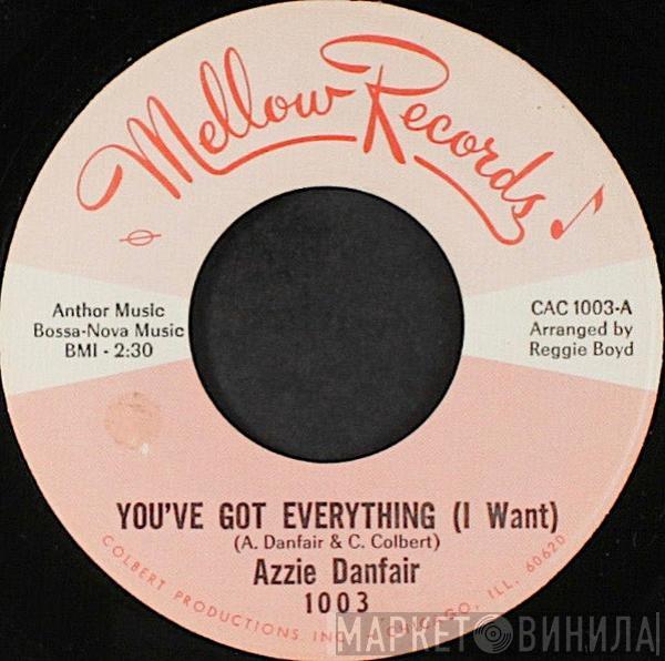  Azzie Danfair  - You've Got Everything (I Want) / Don't Bother Me