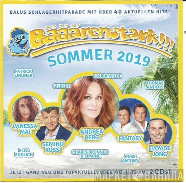  - Bääärenstark!!! Sommer 2019