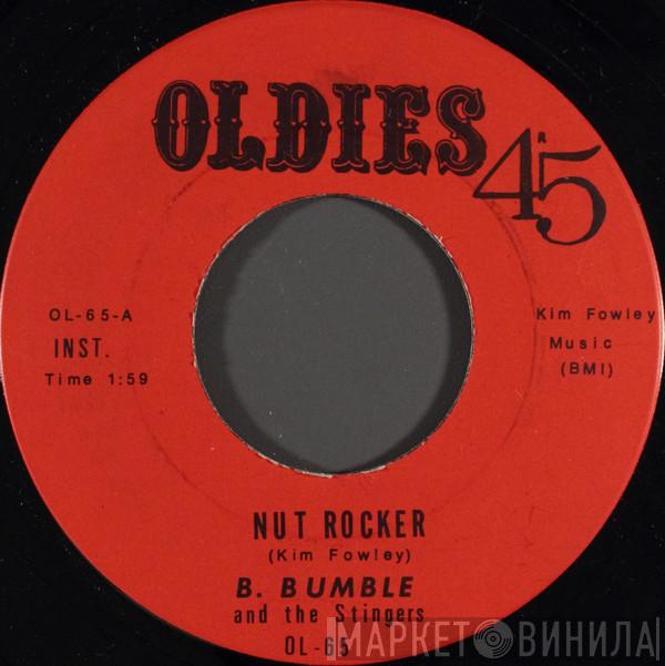 B. Bumble & The Stingers, Joe Weaver, The Don Juans - Nut Rocker / Baby, I Love You So
