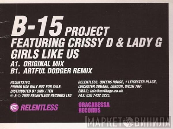 B-15 Project, Crissy D, Lady G - Girls Like Us