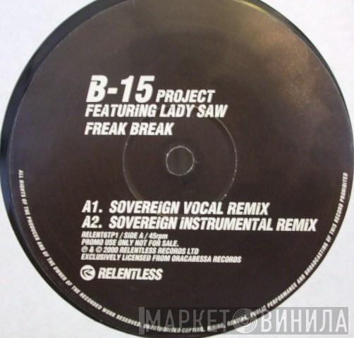 B-15 Project, Lady Saw - Freak Break
