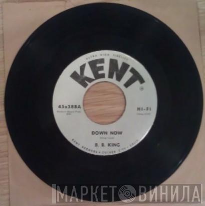 B.B. King - Down Now / Whole Lot Of Lovin'