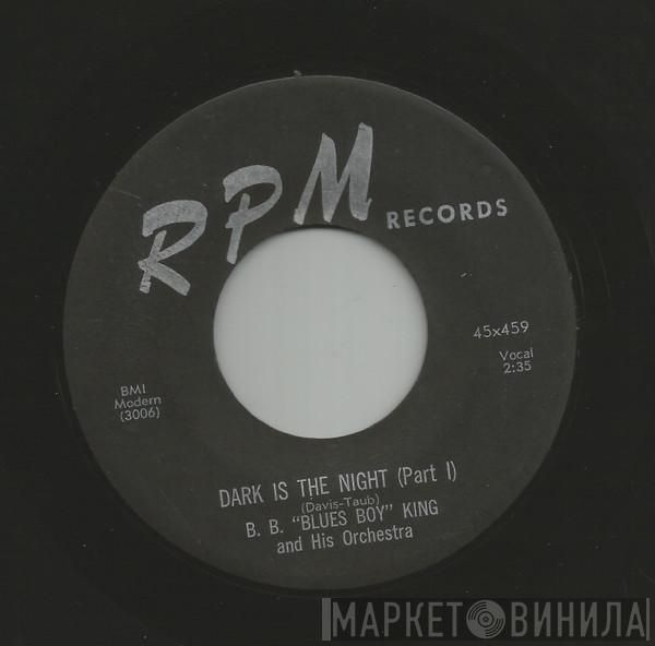  B.B. King Orchestra  - Dark Is The Night (Part 1) / Dark Is The Night (Part 2)