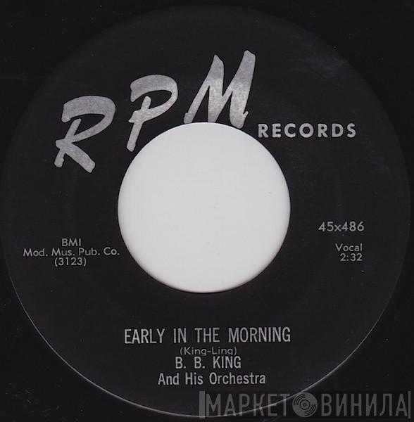  B.B. King Orchestra  - Early In The Morning / You Don't Know