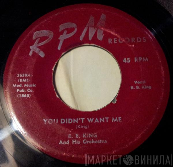  B.B. King Orchestra  - You Know I Love You / You Didn't Want Me