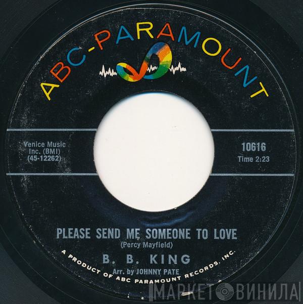 B.B. King - Please Send Me Someone To Love / Stop Leading Me On