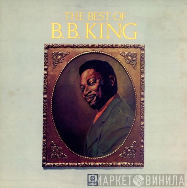  B.B. King  - The Best Of B. B. King
