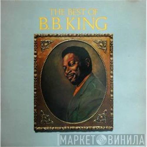  B.B. King  - The Best Of B.B. King
