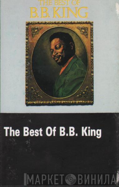 B.B. King  - The Best Of B.B. King