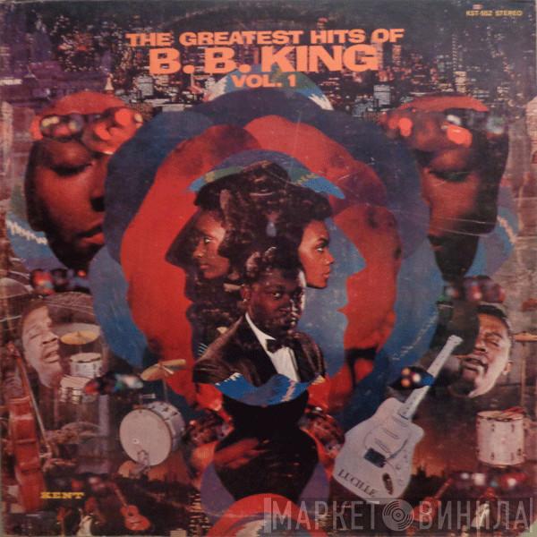B.B. King - The Greatest Hits Of B.B. King Vol. 1