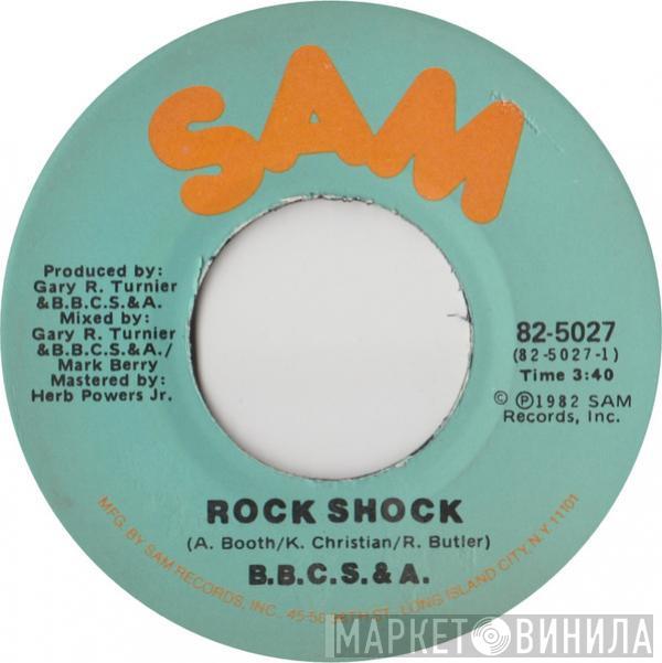  B.B.C.S. & A.  - Rock Shock