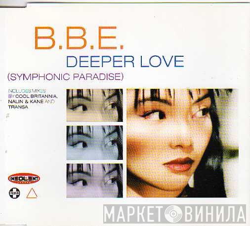  B.B.E.  - Deeper Love (Symphonic Paradise)