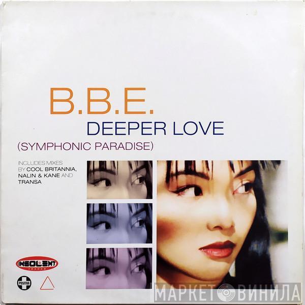 B.B.E. - Deeper Love (Symphonic Paradise)