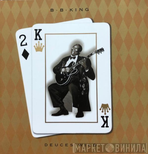B.B. King - Deuces Wild