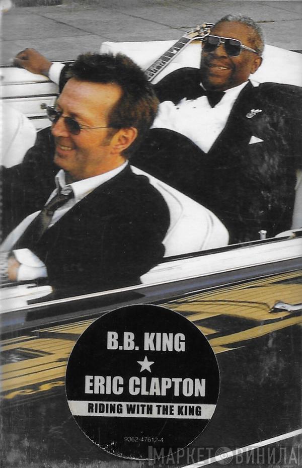 B.B. King, Eric Clapton - Riding With The King