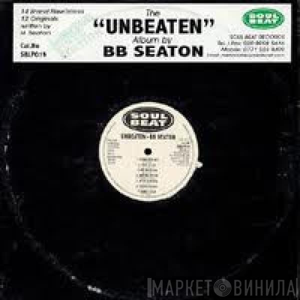 B.B. Seaton - Unbeaten