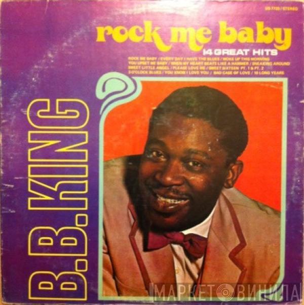  B.B. King  - Rock Me Baby