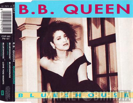 B.B. Queen - Blueshouse