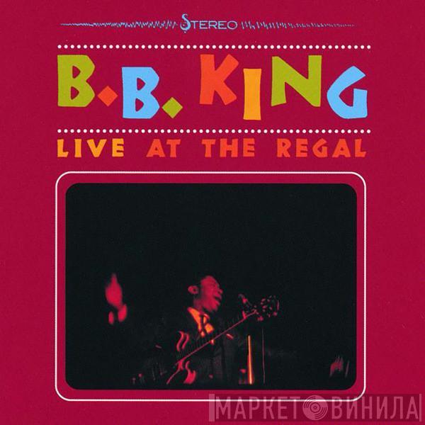 B.B. King - Live At The Regal