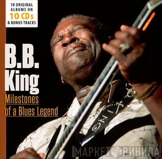 B.B. King - Milestones Of A Blues Legend