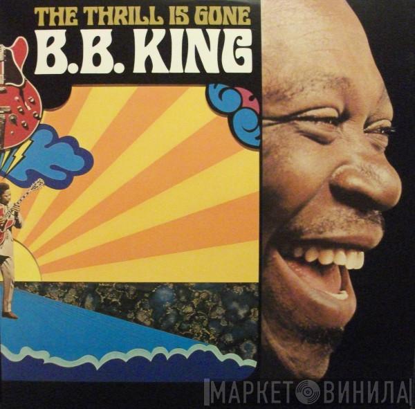  B.B. King  - The Thrill Is Gone