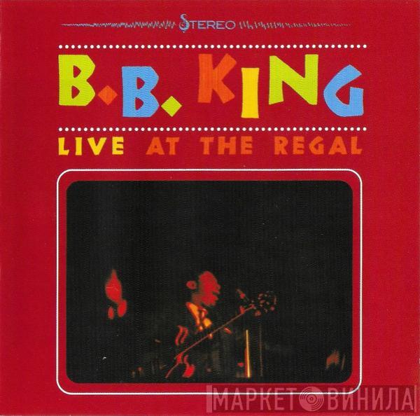  B.B. King  - Live At The Regal