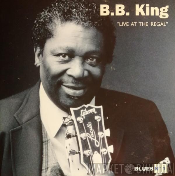  B.B. King  - Live At The Regal