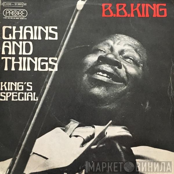 B.B. King - Chains And Things