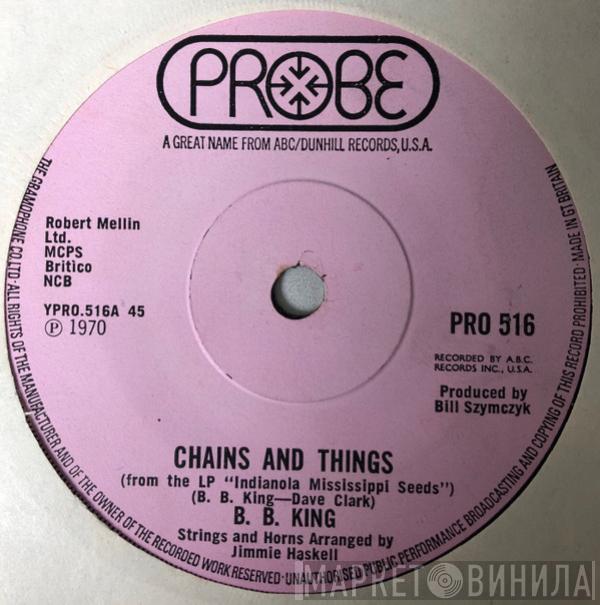  B.B. King  - Chains And Things