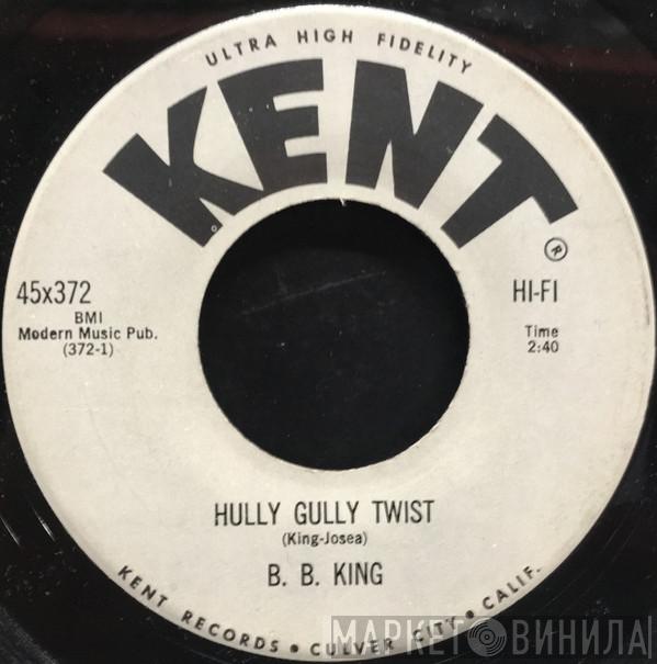 B.B. King - Hully Gully Twist