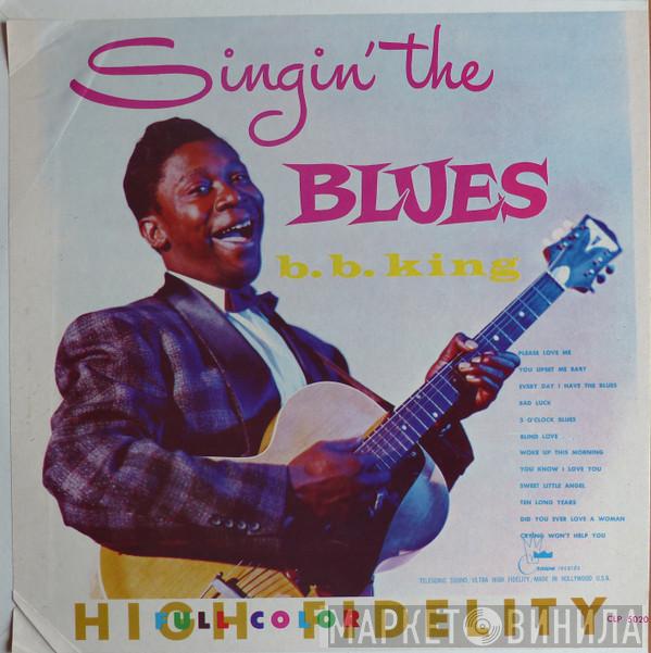  B.B. King  - Singin' The Blues