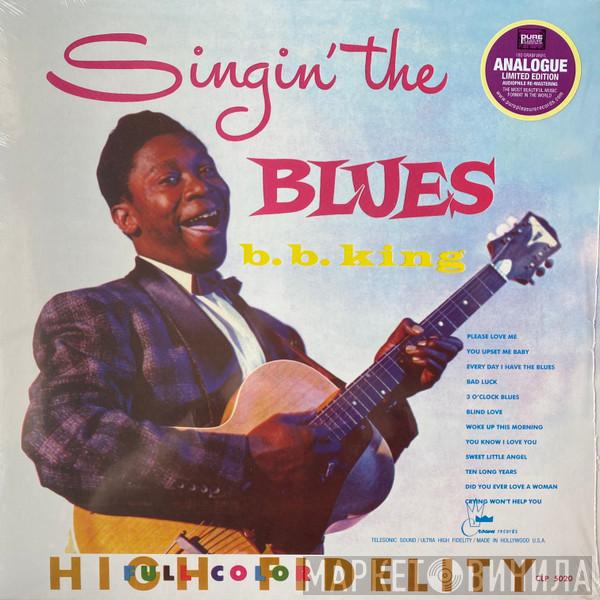  B.B. King  - Singin' The Blues