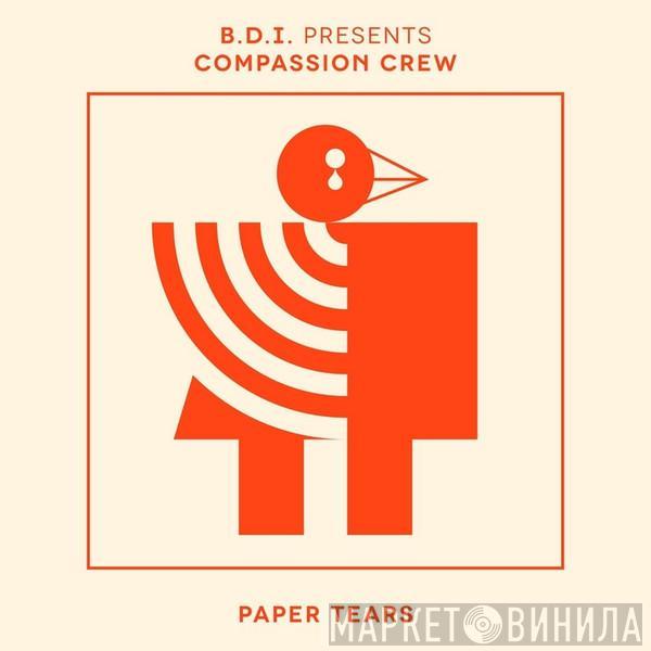 B.D.I., Compassion Crew - Paper Tears