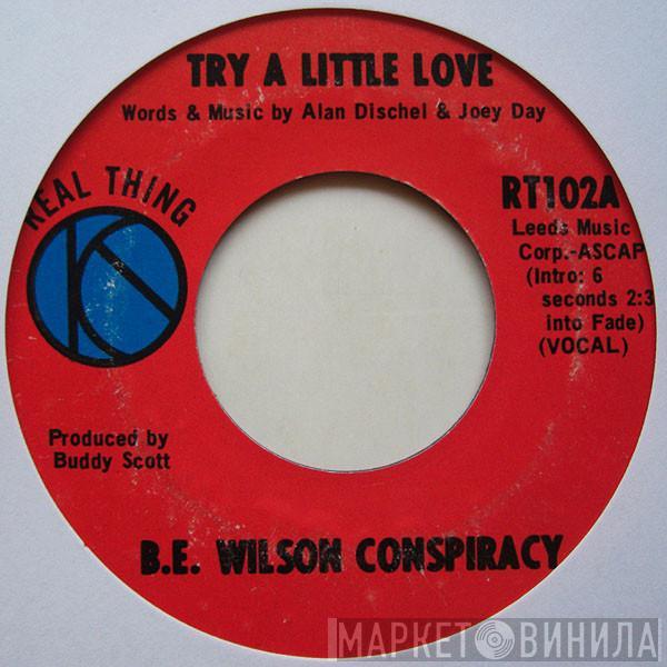 B.E. Wilson Conspiracy - Try A Little Love