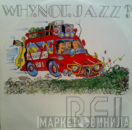 B.F.I. - Why Not Jazz? (E.P.)