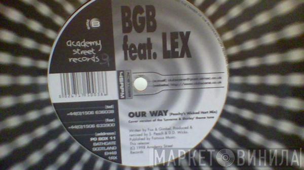 B.G.B., Lex  - Our Way