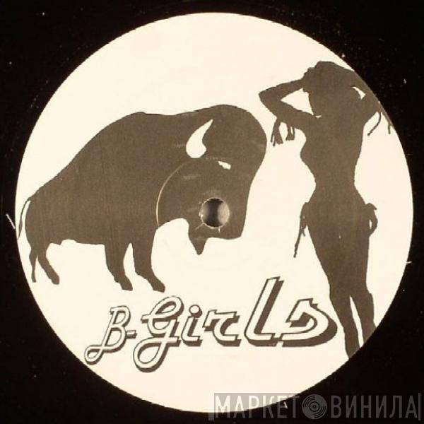 B Girls - Buffalo Stance