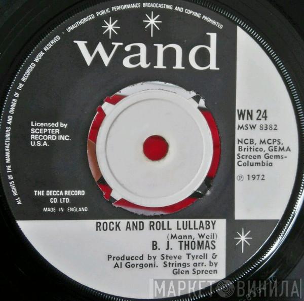 B.J. Thomas - Rock And Roll Lullaby / Are We Losing Touch