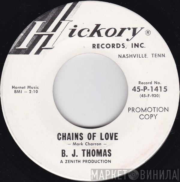 B.J. Thomas - Chains Of Love