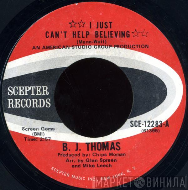 B.J. Thomas - I Just Can't Help Believing