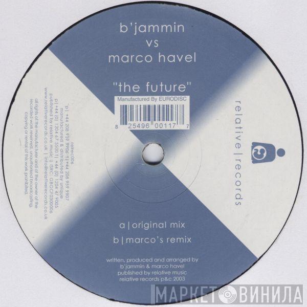 B'Jammin, Marco Havel - The Future