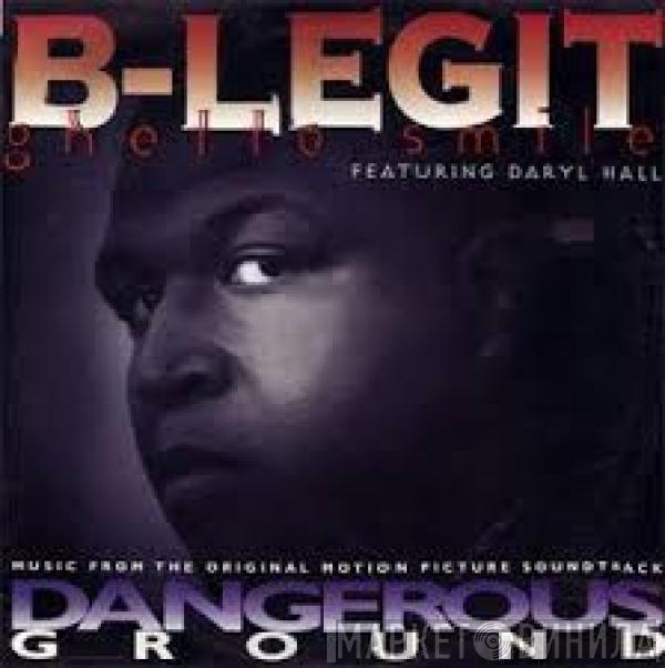 B-Legit, Daryl Hall - Ghetto Smile