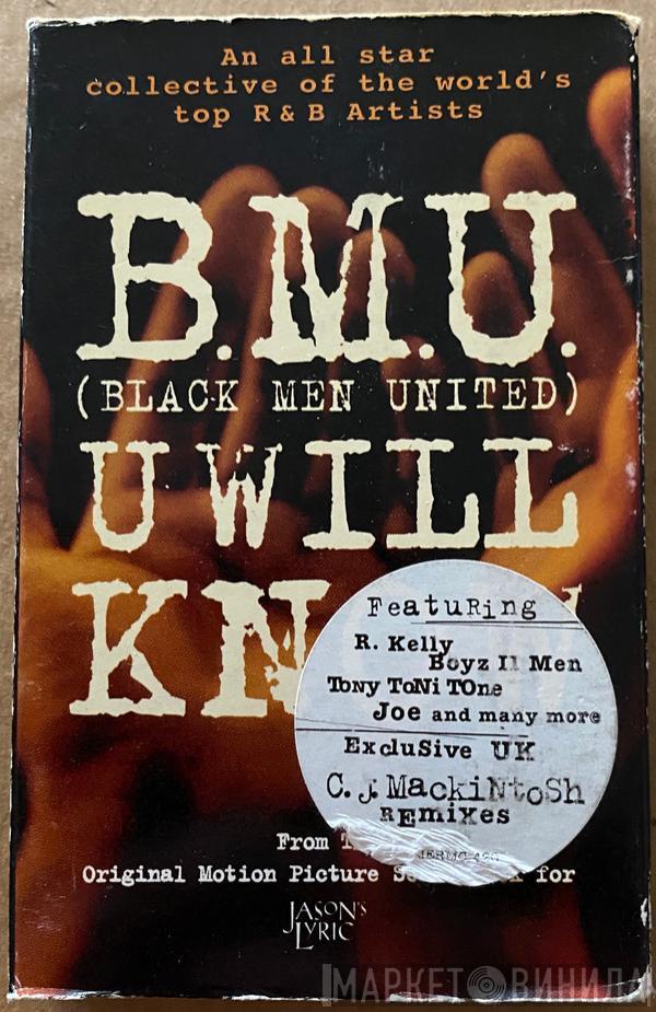 B.M.U. - U Will Know