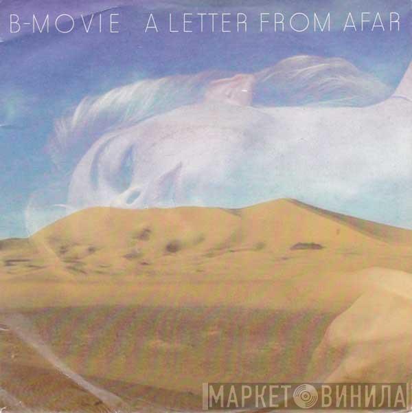 B-Movie - A Letter From Afar