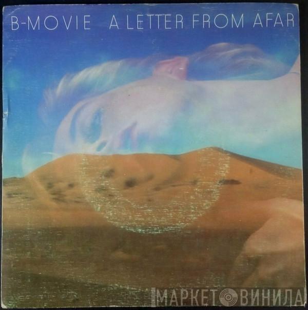 B-Movie - A Letter From Afar