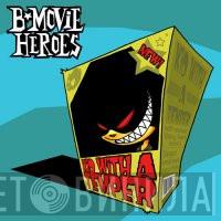 B-Movie Heroes - Kid With A Temper